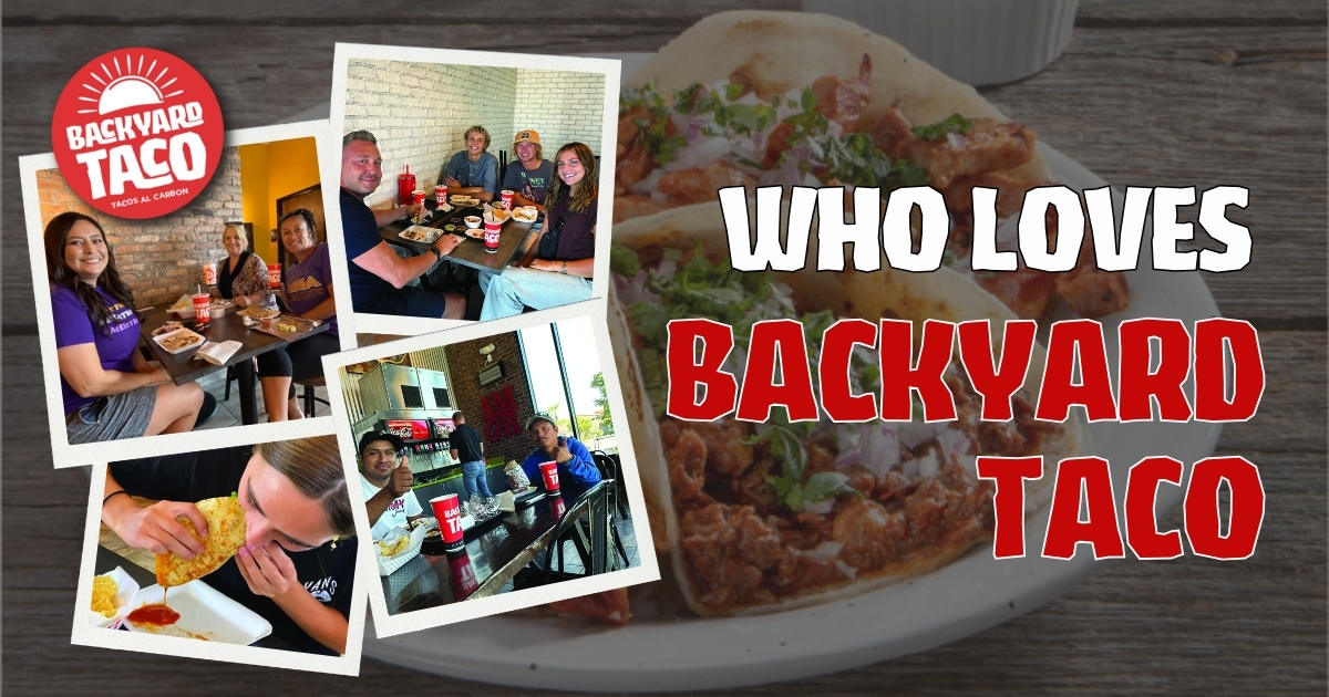 Who Loves Backyard Taco?